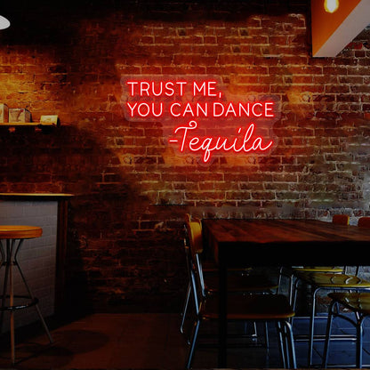 glowing trust me you can dance LED neon sign for nightclub  and bar or party room