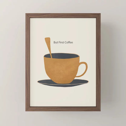 But First Coffee 2 Mini Art Print framed in dark wood for rustic or farmhouse wall décor